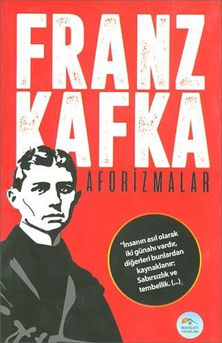 Aforizmalar, Franz Kafka