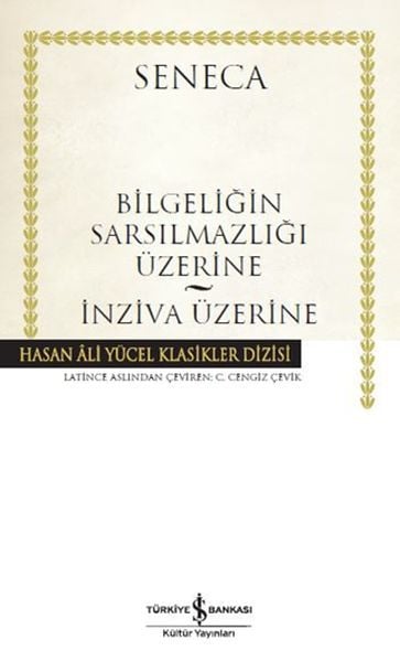 Bilgeliğin Sarsılmazlığı Üzerine İnziva Üzerine Hasan Ali Yücel Ciltli