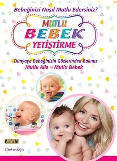 Mutlu Bebek Yetiştirme, Platform