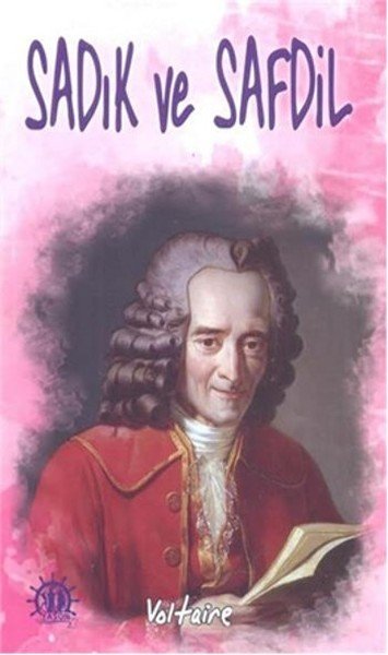 Sadık ve Safdil, François Marie Arouet Voltaire
