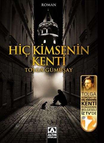 Hiç Kimsenin Kenti, Tolga Gümüşay, Altın Kitaplar