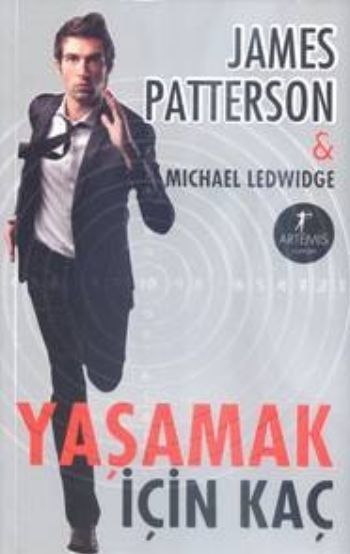 Yaşamak İçin Kaç, James Patterson