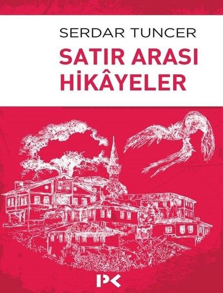 Satır Arası Hikayeler, Serdar Tuncer