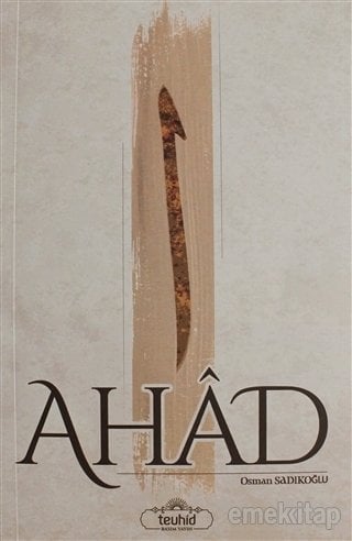 Ahad, Osman Sadıkoğlu