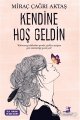 Kendine Hoş Geldin, Miraç Çağrı Aktaş