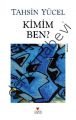 Kimim Ben?, Tahsin Yücel