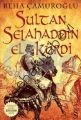 Sultan Selahaddin El Kürdi, Reha Çamuroğlu