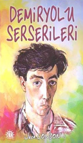 Demiryolu Serserileri, Jack London
