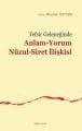 Tefsir Geleneğinde Anlam Yorum Nüzul-Siret İlişkisi, Ankara Okulu Yayınları