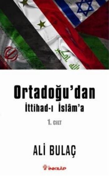 Ortadoğudan İttihad ı İslama 1. Cilt