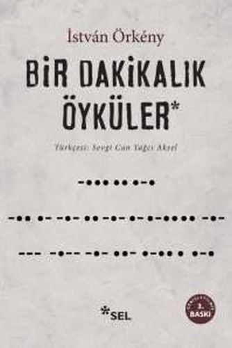 Bir Dakikalık Öyküler, Istvan Örkeny
