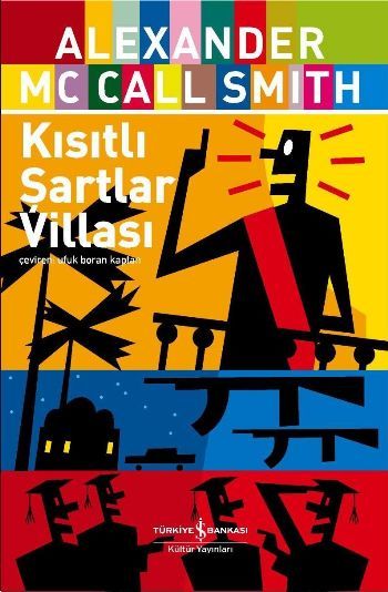 Kısıtlı Şartlar Villası, Alexander McCall Smith