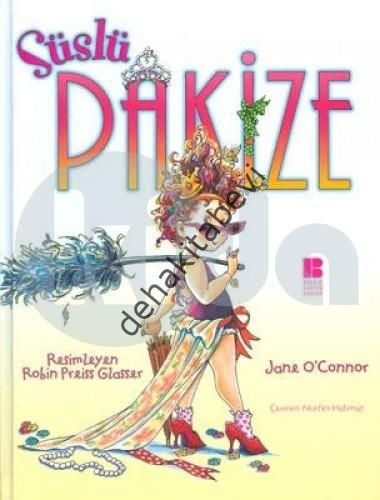 Süslü Pakize, Jane O'Connor