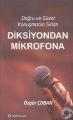 Diksiyondan Mikrofona , Özgür Çoban