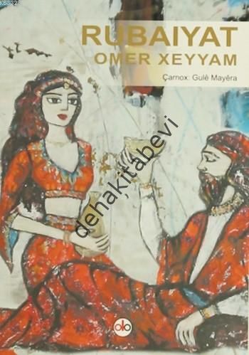 Rubaiyat (kürtçe), Ömer Hayyam