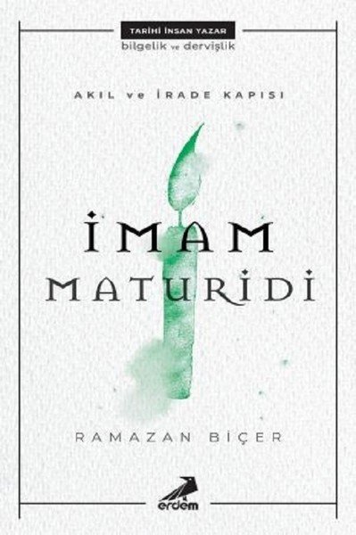 Akıl ve İrade Kapısı, İmam Maturidi, Ramazan Biçer