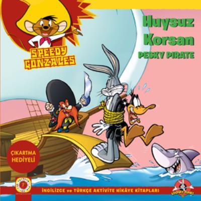 Speedy Gonzales - Huysuz Korsan, Artemis Yayınları