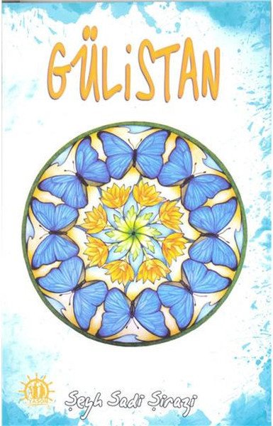 Gülistan, Şeyh Sadi Şirazi