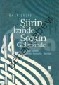 Şiirin İzinde Sözün Gölgesinde, Ömer Zülfe