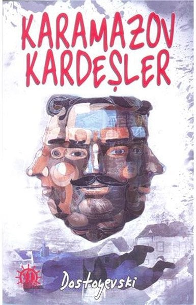 Karamazov Kardeşler, Fyodor Mihailoviç Dostoyevski
