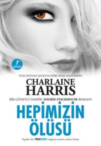 Hepimizin Ölüsü, Charlaine Harris