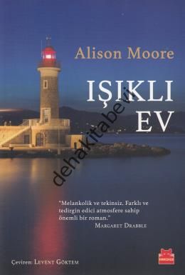 Işıklı Ev, Alison Moore