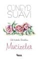 Gül Kokulu Resulden Mucizeler, Cüneyd Suavi