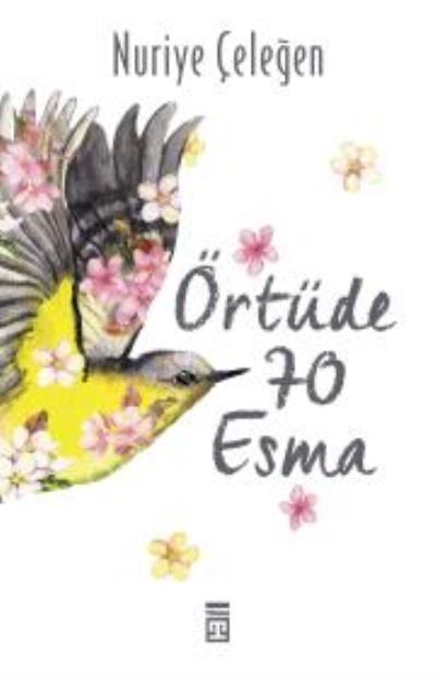 Örtüde 70 Esma, Nuriye Çeleğen