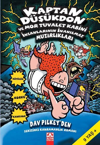 Kaptan Düşükdon ve Mor Tuvalet Kabini İnsanlarının İnanılmaz Muzırlıkları - Dav Pilkey