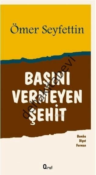 Başını Vermeyen Şehit, Araf Yayınları
