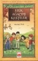 Erik Ağacımı Kestiler - Mecbure İnal