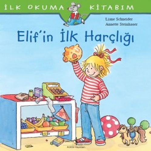 ELİF İN İLK HARÇLIĞI, İş Bankası Yayınları