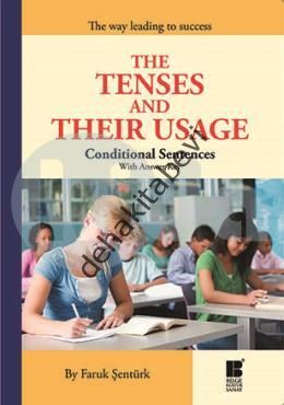 The Tenses and Their Usage -  Conditional Sentences With Answer Key, Faruk Şentürk