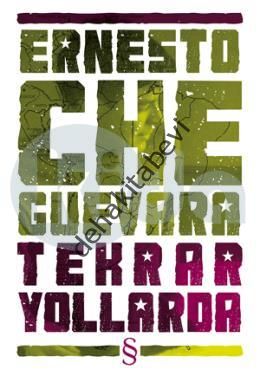 Tekrar Yollarda, Ernesto Che Guevara