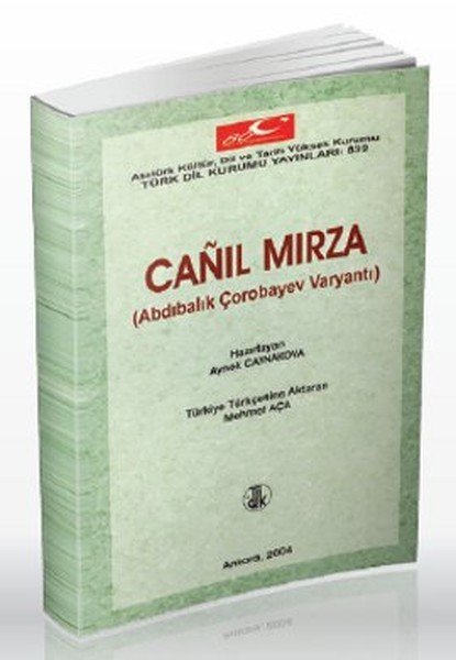 Canıl Mırza, Aynek Caynakova