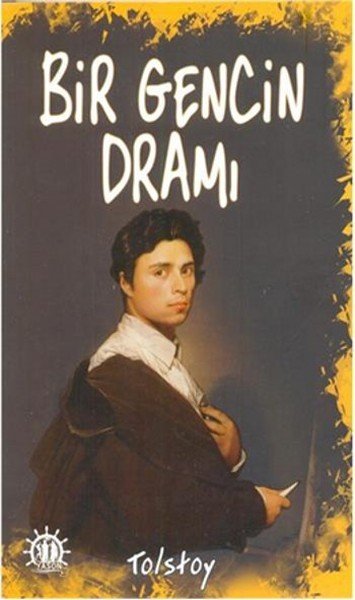 Bir Gencin Dramı, Lev Nikolayeviç Tolstoy