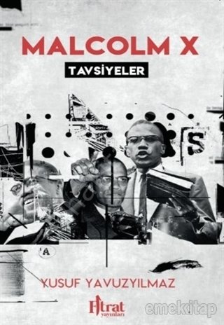Malcolm X Tavsiyeler, Yusuf Yavuzyılmaz