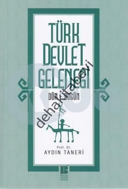 Türk Devlet Geleneği, Aydın Taneri