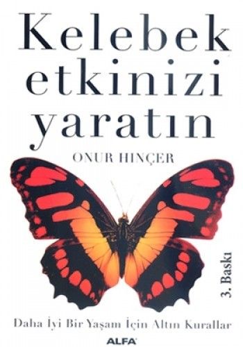 Kelebek Etkinizi Yaratın, Onur Hınçer