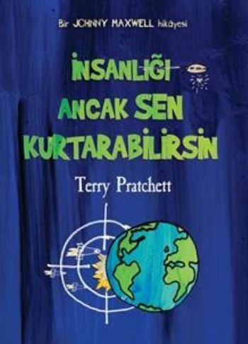 İnsanlığı Ancak Sen Kurtarabilirsin, Terry Pratchett