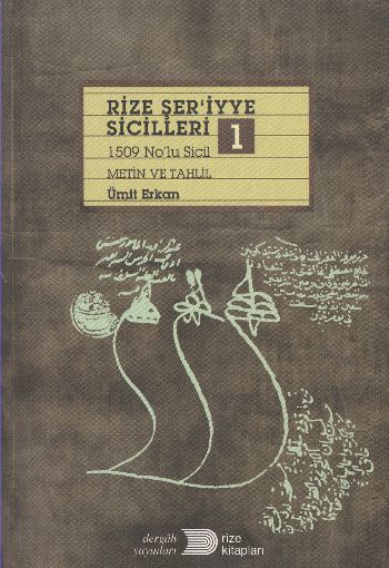 Rize Şer'iyye Sicilleri 1