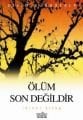 Ölüm Son Değildir 2 , Selim Gündüzalp