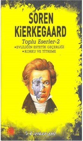 Toplu Eserler 2, Soren Kierkegaard