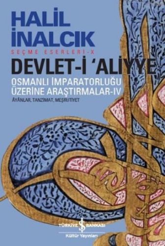 DEVLET-İ ALİYYE-IV, İş Bankası Yayınları