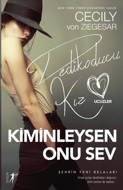 Kiminleysen Onu Sev, Cecily Von Ziegesar