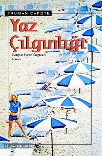 Yaz Çılgınlığı, Truman Capote