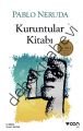 KURUNTULAR KİTABI, Pablo Neruda