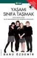 Yaşamı Sınıfa Taşımak, Banu Özdemir, ELMA Yayınevi