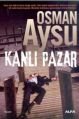 Kanlı Pazar, Osman Aysu