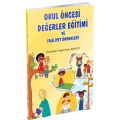 Okul Öncesi Değerler Eğitimi Ve Faaliyet Örnekleri, Nigar Büşra Bahçeci